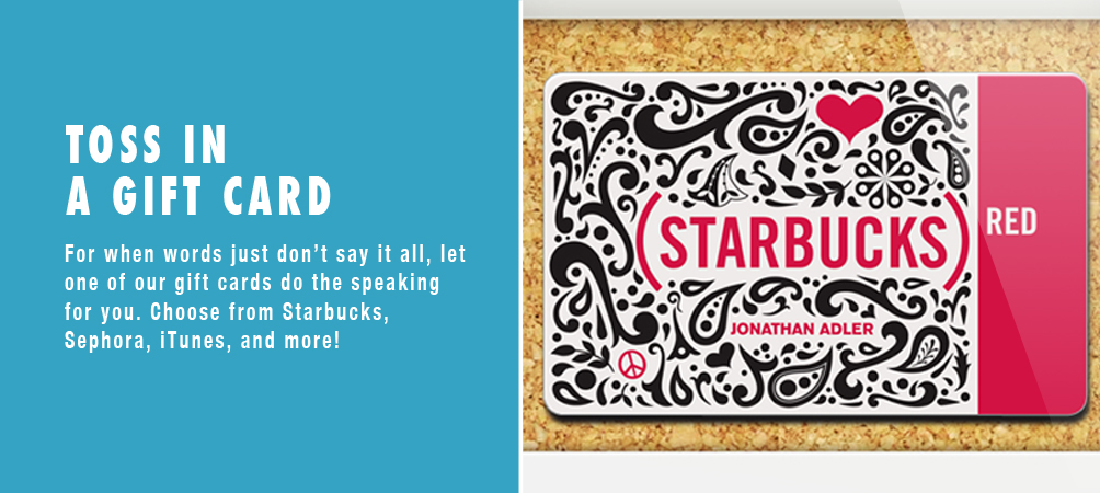 Toss in a gift card
